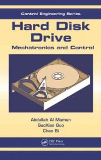 Hard Disk Drive : mechatronics and control
