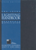 The IESNA Lighting Handbook, 9th = Reference & Application : Mark S.Rea
