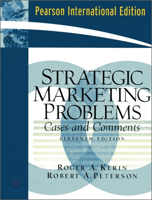 Strategic Marketing Problems : cases and comments