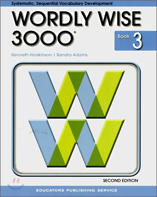 Wordly wise 3000. Book 3 / Kenneth Hodkinson  ; Sandra Adams ; Illustrations by Anne Lord