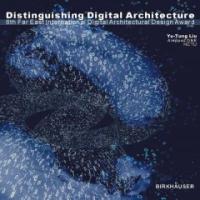 Distinguishing digital architecture : 6th Far Eastern International Design Award