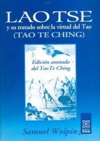 Lao Tse Y Su Tratado Sobre La Virtud Del Tao (Paperback ) : (Spanish Edition )