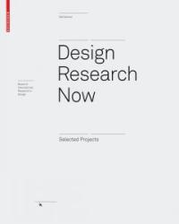 Design research now : essays and selected projects