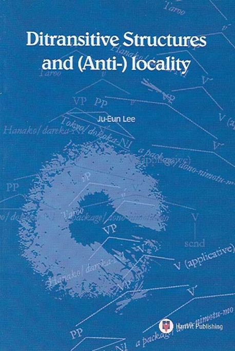Ditransitive structures and (anti-) locality