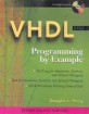 VHDL Programming by Example 4/E
