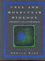 Cell and Molecular Biology : Concepts and Experiments