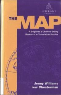 (The)map : a beginner's guide to doing research in translation studies