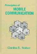 Principles of Mobile Communication / by Gordon L. Stuber