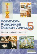 Point of Purchase Design Annual. 5