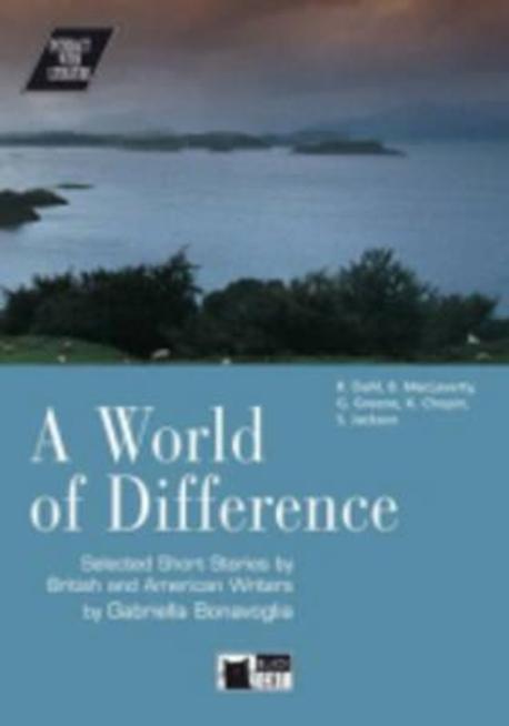 A world of difference : selected short stories by British and American writers