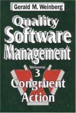 Quality Software Management : Congruent Action 3