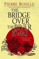 The Bridge over the River Kwai (Paperback / Reprint Edition)
