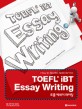 HOW TO MASTER SKILLS FOR THE HOW TO MASTER SKILLS FOR THE TOEFL IBT ESSAY WRITI