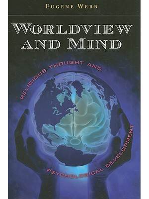 Worldview and mind : religious thought and psychological development