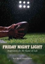 Friday Night Light: Inspiration for the Game of Life