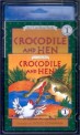 Crocodile and Hen