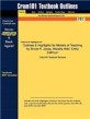 Outlines & Highlights for Models of Teaching by Bruce R. Joyce, Marsha Weil, Emily Calhoun, ISBN: 9780205593453