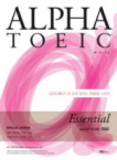 Alpha TOEIC : Essential / 이윤우 ; 박원 [공]저