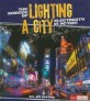 Science of Lighting a City (Sound in Action)