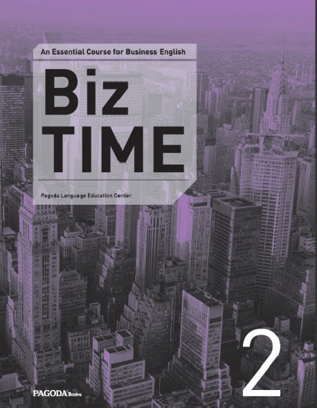 Biz time : essential course for business English. 2