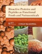 Bioactive Proteins and Peptides as Functional Foods and Nutraceuticals hbk.  alk. paper