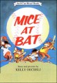 Mice at bat. 30. 30 : story and <span>p</span>ictures