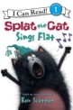 Splat the cat sings <span>f</span>lat. 15.[AR 1.8]. 15