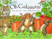 Oh calamity! : with lots of lift-the-flap surprises!