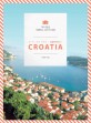 (어느 멋진 일주일) 크로아티아  = Croatia : 7박 8일을 여행하는 최고의 방법