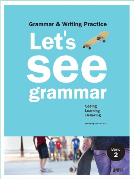 Let's see grammar Basic : Grammar & Writing Practice. 2