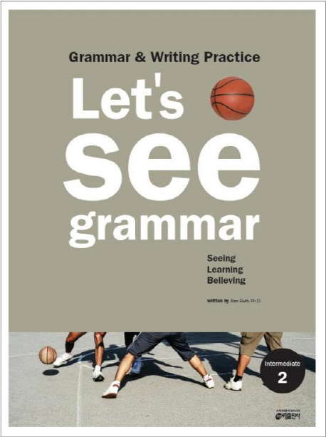 Let's see grammar Intermediate : Grammar & Writing Practice. 2