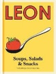 Leon Soups, Salads & Snacks (Naturally Fast Recipes)