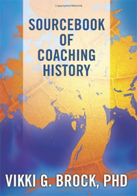 Sourcebook of coaching history : Vikki G. Brock.