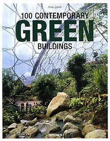 100 contemporary green buildings  : 100 zeitgenossiche grune bauten = 100 batiments verts contemporains