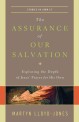 (The) Assurance of Our Salvation : Exploring the depth of Jesus' prayer for his own / by D...