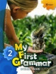 My First Grammar 2 (Student Book)