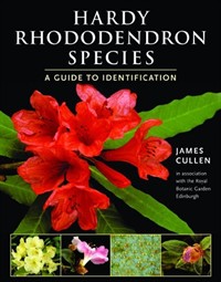Hardy Rhododendron Species : A Guide to Identification