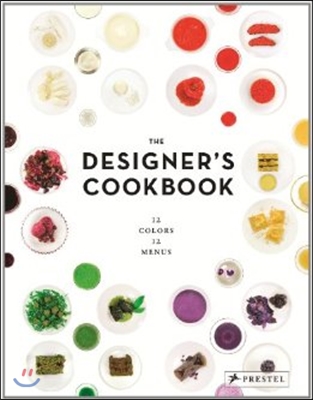 (The) designer's cookbook  : 12 colors - 12 menus