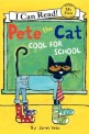 <span>P</span>ete the cat : too cool for school
