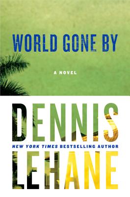 World Gone by (Joe Coughlin #2)
