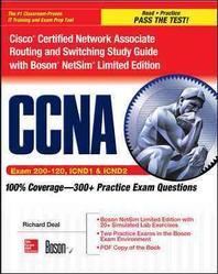 CCNA® Cisco® certified network associate routing and switching  : study guide with Boson® NetSim® Limited edition (exam 200-120, ICND1 & ICND2)