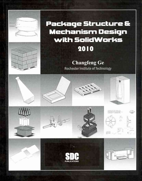 Package Structure & Mechanism Design With Solidworks 2010Paperback