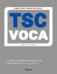 TSC voca : 주제별 필수<span>어</span>휘에서 시험에 꼭 필요한 문장까지