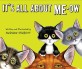 It's all about <span>m</span>e-ow : a young cat's guide to the good life